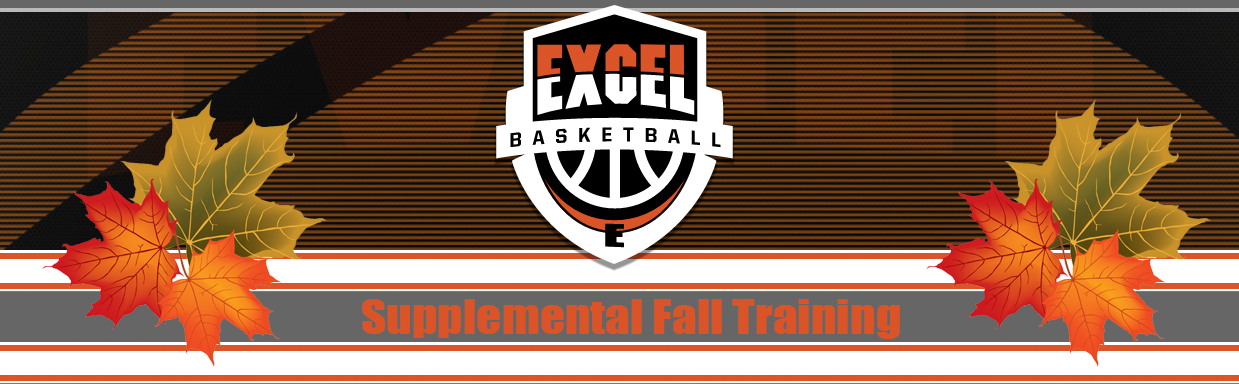 Excel Basketball Academy Fall Training